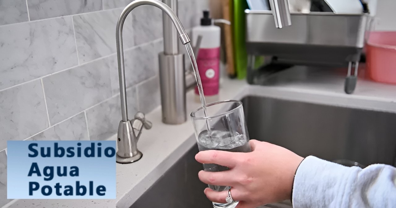 México 2026 Todo sobre el Subsidio de Agua Potable y sus Beneficios