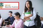 Becas Benito Juárez 2026 guía completa de pagos requisitos y registro